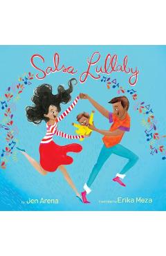 Salsa Lullaby - Jen Arena