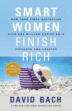 Smart Women Finish Rich, Expanded and Updated - David Bach