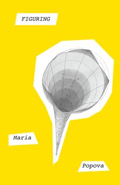 Figuring - Maria Popova