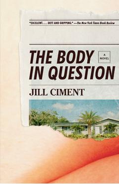 The Body in Question - Jill Ciment