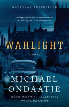Warlight - Michael Ondaatje