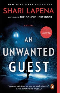 An Unwanted Guest - Shari Lapena