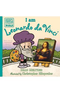 I Am Leonardo Da Vinci - Brad Meltzer