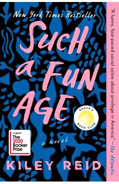 Such a Fun Age - Kiley Reid
