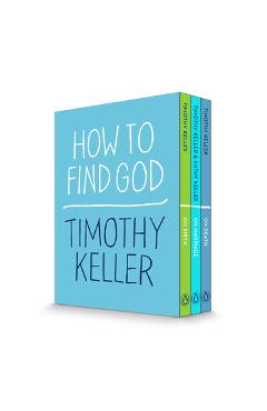 How to Find God 3-Book Boxed Set: On Birth; On Marriage; On Death - Timothy Keller