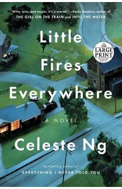 Little Fires Everywhere - Celeste Ng