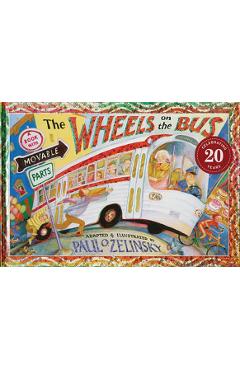 The Wheels on the Bus - Paul O. Zelinsky
