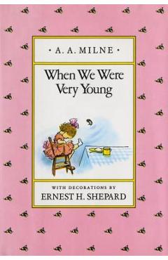 When We Were Very Young - A. A. Milne