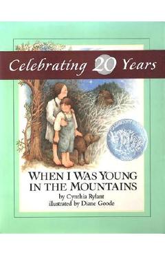 When I Was Young in the Mountains - Cynthia Rylant