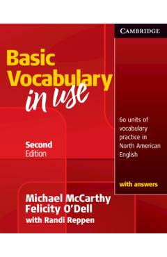 Basic Vocabulary in Use: 60 Units of Vocabulary Practice in North American English with Answers - Michael Mccarthy