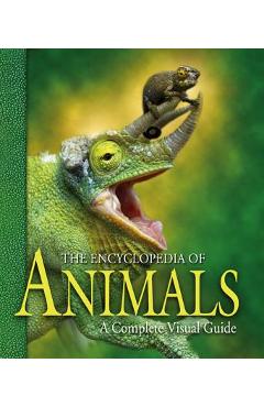 The Encyclopedia of Animals: A Complete Visual Guide - George Mckay