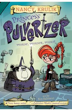 Worse, Worser, Wurst #2 - Nancy Krulik