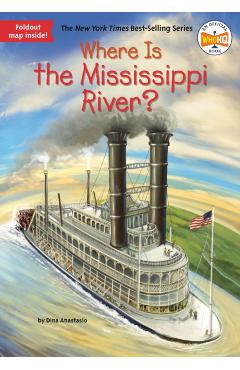 Where Is the Mississippi River? - Dina Anastasio