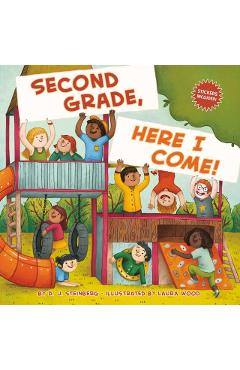Second Grade, Here I Come! - D. J. Steinberg