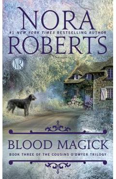 Blood Magick - Nora Roberts