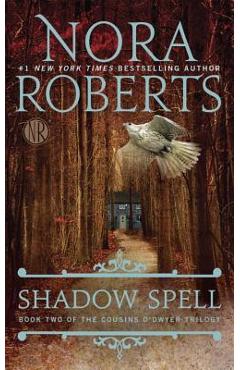 Shadow Spell - Nora Roberts