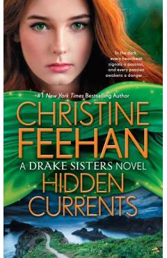 Hidden currents - christine feehan