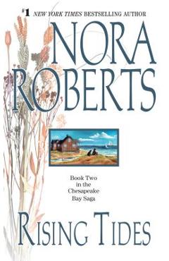 Rising Tides - Nora Roberts
