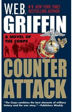 Counterattack - W. E. B. Griffin
