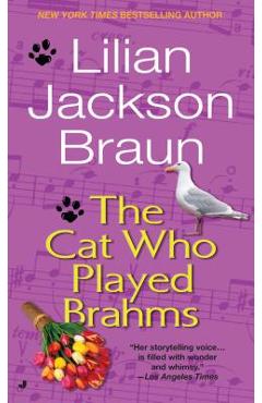 The Cat Who Played Brahms - Lilian Jackson Braun