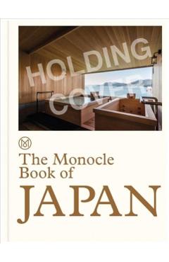 The Monocle Book of Japan - Tyler Br�l�