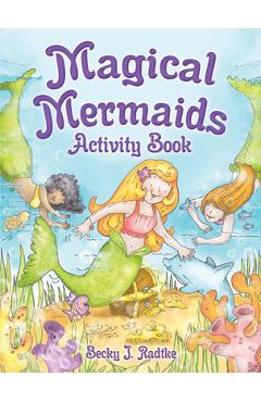 Magical Mermaids Activity Book - Becky J. Radtke