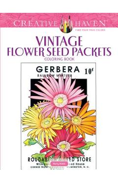Creative Haven Vintage Flower Seed Packets Coloring Book - Marty Noble