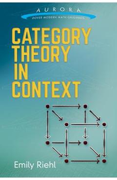 Category Theory in Context - Emily Riehl