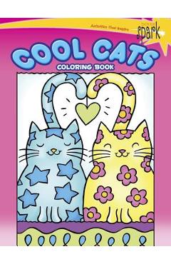 Spark Cool Cats Coloring Book - Noelle Dahlen