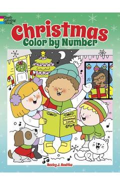 Christmas Color by Number - Becky J. Radtke