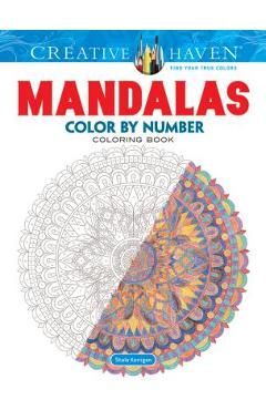 Creative Haven Mandalas Color by Number Coloring Book - Shala Kerrigan