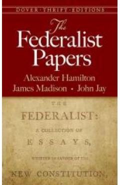 The Federalist Papers - Alexander Hamilton