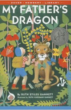 My Father\'s Dragon - Ruth Stiles Gannett