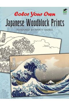 Color Your Own Japanese Woodblock Prints - Marty Noble