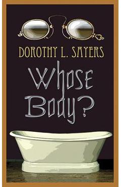 Whose Body? - Dorothy L. Sayers