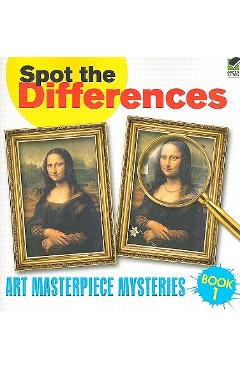 Spot the Differences Book 1: Art Masterpiece Mysteries - Dover
