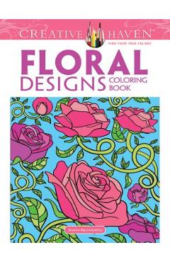 Creative Haven Floral Designs Coloring Book - Jessica Mazurkiewicz