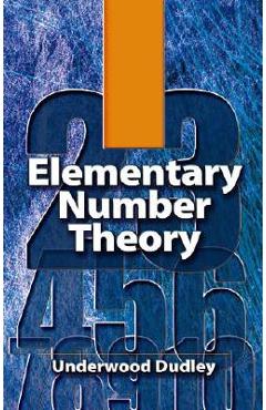 Elementary Number Theory - Underwood Dudley