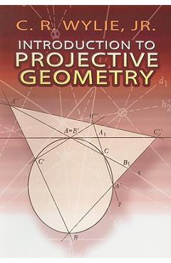 Introduction to Projective Geometry - C. R. Jr. Wylie