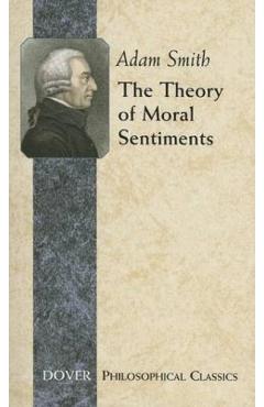 The Theory of Moral Sentiments - Adam Smith