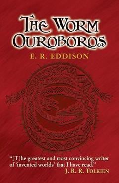 The Worm Ouroboros - E. R. Eddison