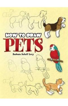 How to Draw Pets - Barbara Soloff Levy - Imagine 1