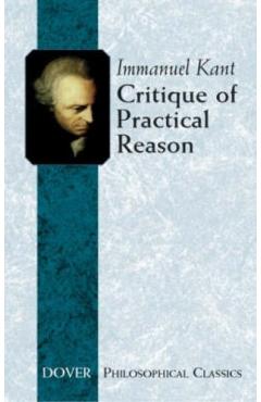 Critique of Practical Reason - Immanuel Kant