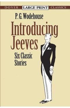 Introducing Jeeves: Six Classic Stories - P. G. Wodehouse