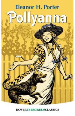 Pollyanna - Eleanor H. Porter