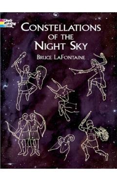 Constellations of the Night Sky Coloring Book - Bruce Lafontaine