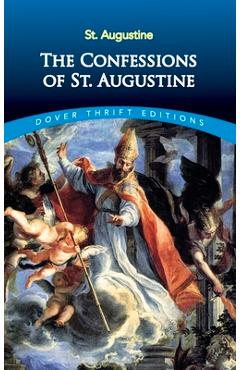 The Confessions of St. Augustine - St Augustine