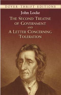 The Second Treatise of Government and a Letter Concerning Toleration - John Locke