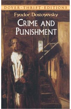 Crime and Punishment - Fyodor Dostoyevsky