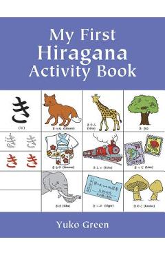 My First Hiragana Activity Book - Yuko Green